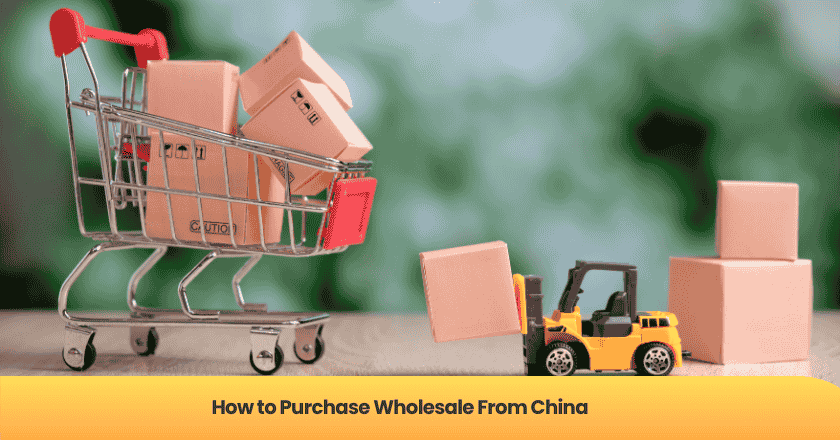 How to Purchase Wholesale From China
